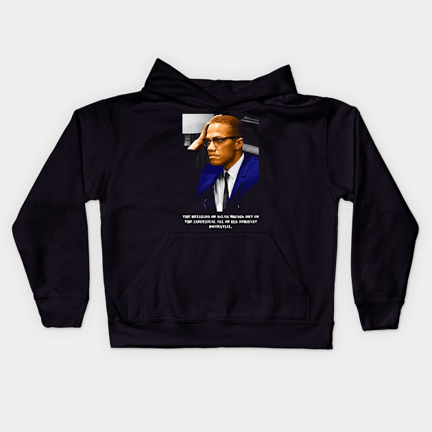 Malcolm X Quotes Kids Hoodie by Hason3Clothing